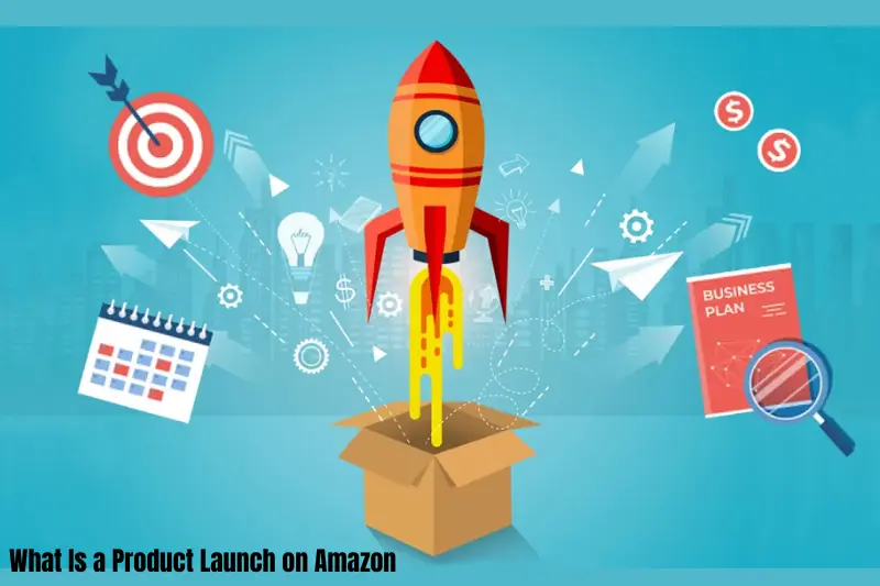 what is a product launch on amazon