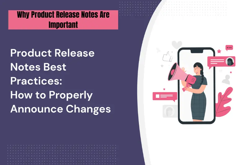 why product release notes are important